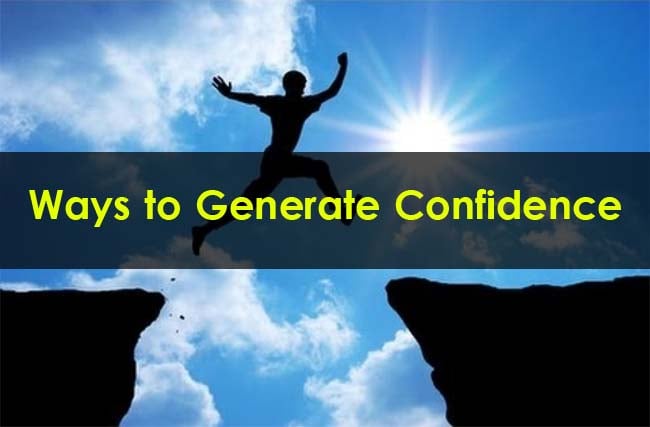 Ways to Generate Confidence