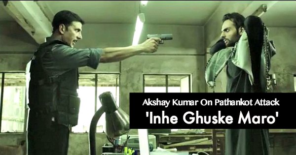 akshay kumar on pathankot attack