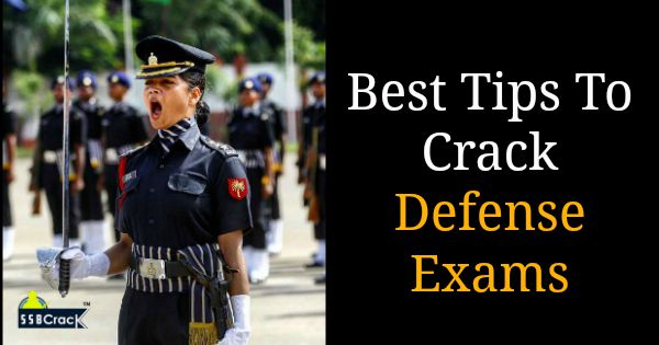 Best Tips To Crack Defense Exams
