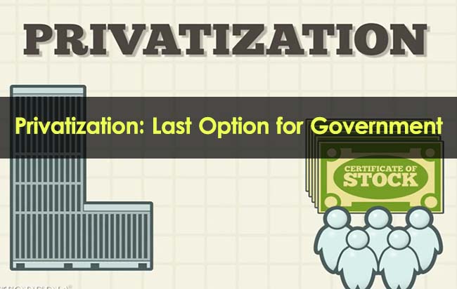 Privatization-Last-Option-for-Government