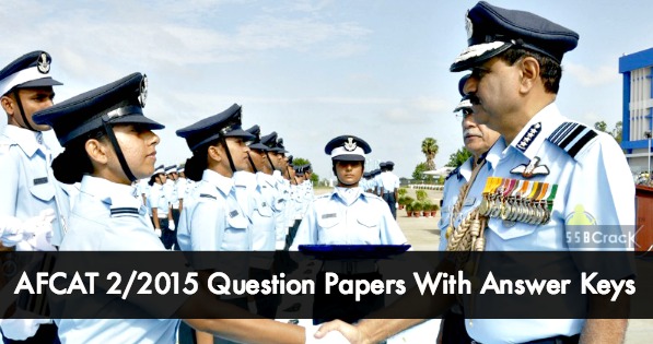 AFCAT 22015 Question Papers With Answer Keys