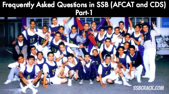 Frequently Asked Questions in SSB (AFCAT and CDS) Part-1
