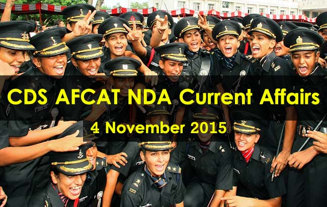 CDS-AFCAT-NDA-Current-Affairs-4-November-2015
