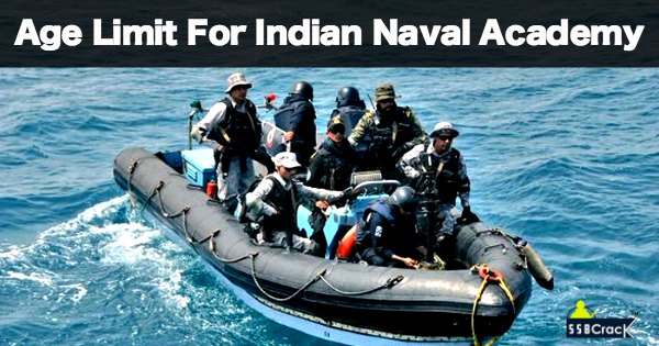 Age Limit For Indian Naval Academy