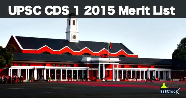UPSC CDS 1 2015 Merit List CDS 1 2015 Final Result