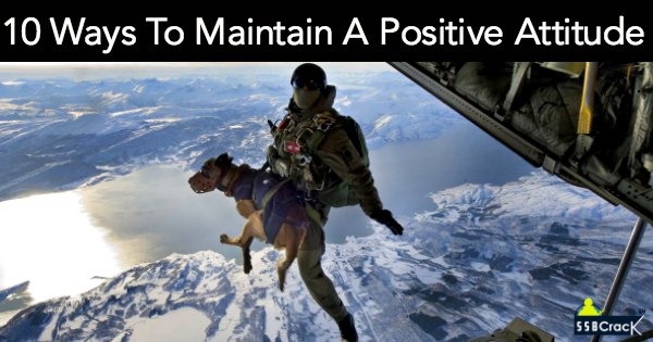 10 Ways To Maintain A Positive Attitude