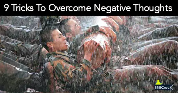 9 Tricks To Overcome Negative Thoughts