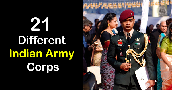 21 Different Indian Army Corps To Choose From While Joining