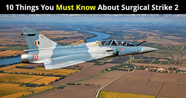 10 Things You Must Know About Surgical Strike 2